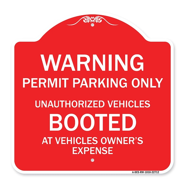 Permit Parking Only Unauthorized Vehicles Booted at Vehicle Owners Expense, A-DES-RW-1818-22712